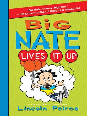 cover image of Big Nate Lives It Up